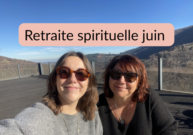 Retraite spirituelle juin